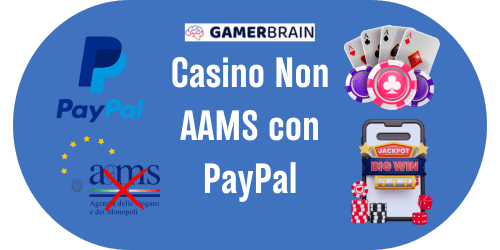 Casino Non AAMS con Paypal